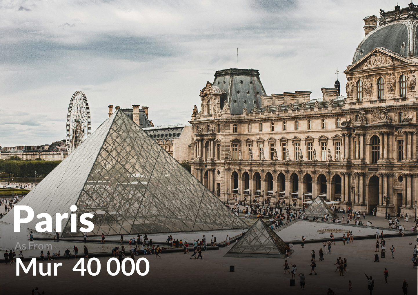 Paris. The fare is shown in the picture.